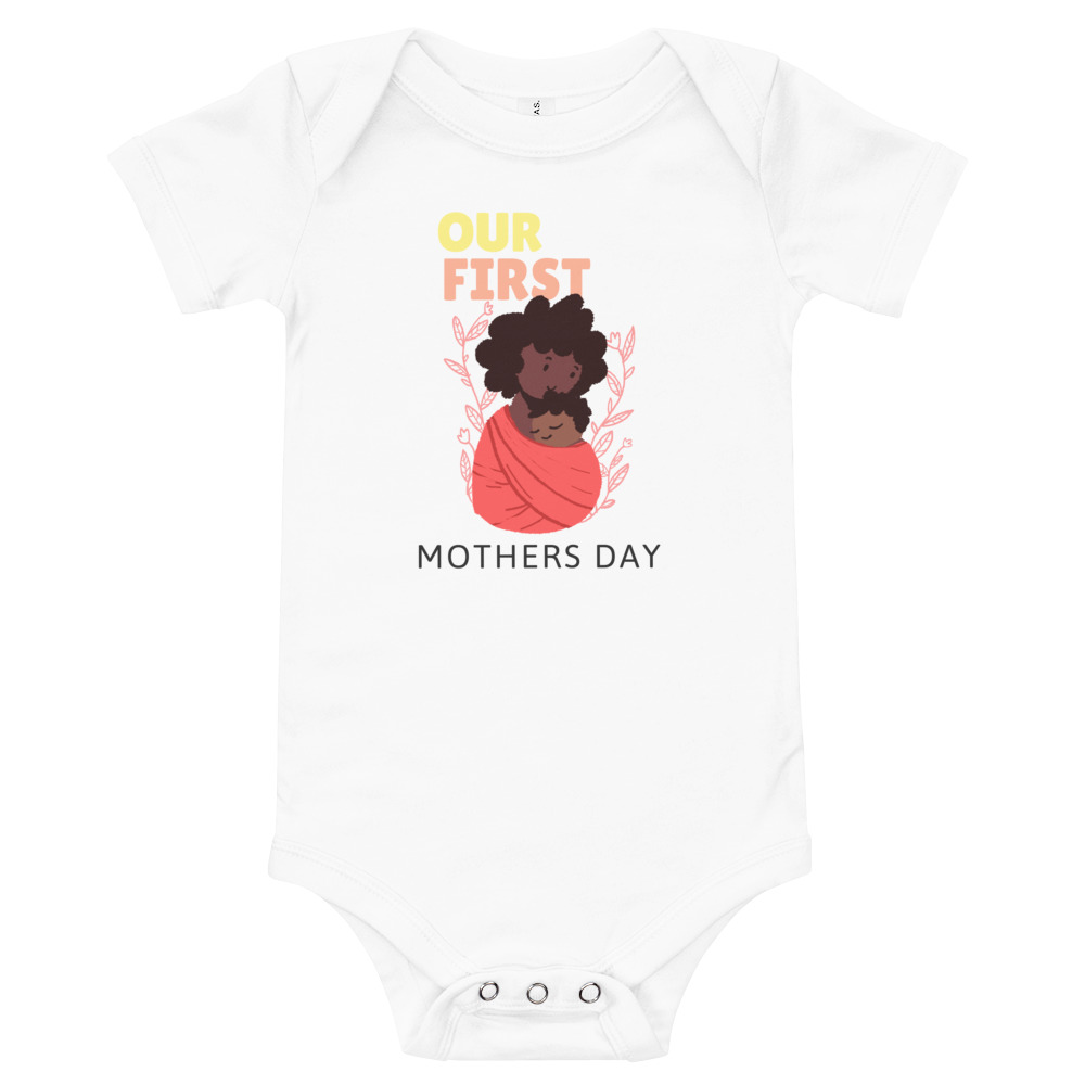 Our First Mothers Day - Baby short sleeve one piece