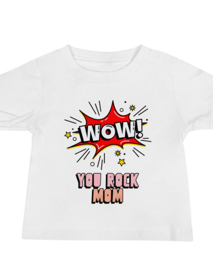 You Rock Mom - Baby Jersey Short Sleeve Tee
